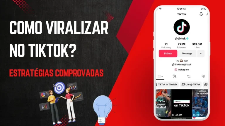 Como Viralizar no TikTok Algumas Estratégias Comprovadas